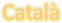 Catalan